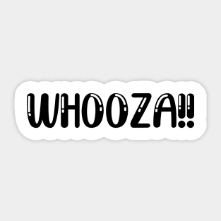 Whooza Sticker